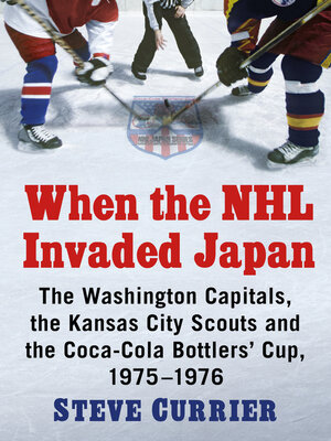 cover image of When the NHL Invaded Japan
